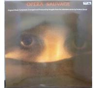 VANGELIS - OPERA SAUVAGE LP (VINYL ALBUM) UK POLYDOR 1981