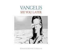 Vangelis - See You Later -Remast-