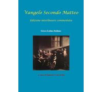 Vangelo secondo Matteo. Ediz. multilingue