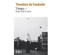 Vango Entre ciel et terre - Timothée de Fombelle - Gallimard - Poche - Roman