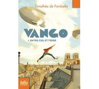 Vango - Tome 1 - Entre Ciel Et Terre