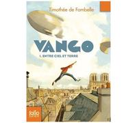 Vango - Tome 1 - Entre Ciel Et Terre
