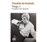Vango – Tome 2 : Un prince sans royaume – Gallimard
