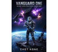 Vanguard One: A Gritty Alien Invasion and Power Armor Military Sci Fi Thriller