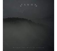 Vanha - Within The Mist of Sorrow [Import]
