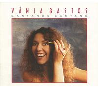 Vânia Bastos - Cantando Caetano
