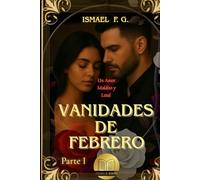 VANIDADES DE FEBRERO: Un Amor Maldito y letal
