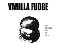 Vanilla Fudge - Out Through The in Door [Import]