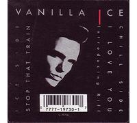 Vanilla Ice - I Love You/Stop That Train
