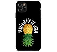 Vanilla is for Ice Cream Upside Down Ananas Funny Swinger Coque pour iPhone 11 Pro Max