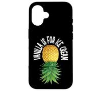 Vanilla is for Ice Cream Upside Down Ananas Funny Swinger Coque pour iPhone 16