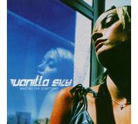 Vanilla Sky - Waiting for Something [Import]