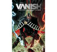 Donny Cates – Vanish – Tome 1 – Cartonné – Urban Comics