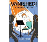 Vanished 2 by James Ponti James Ponti (Auteur)
