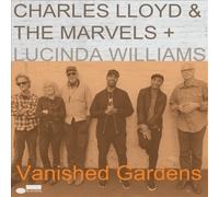 Vanished Gardens (Feat. Lucinda Williams) [2 LP] by Charles Lloyd & The Marvels