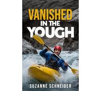 Vanished in the Yough