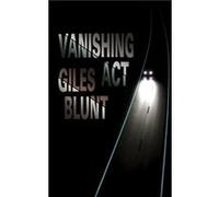 Vanishing Act by Blunt Giles Blunt Giles (Auteur)