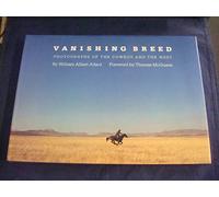 Vanishing Breed: Photographs of the Cowboy and the West
