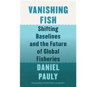 Vanishing Fish by Daniel Pauly Unknown (Auteur)