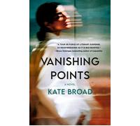 Vanishing Points A Novel - Kate Broad - St. martin's press - ebook (ePub) - Livre