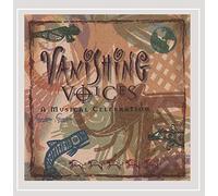 Vanishing Voices 1: Musical Celebration