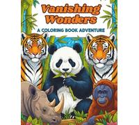 Vanishing Wonders: Endangered Animals Coloring books for any ages