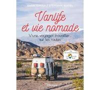 Vanlife et vie nomade Dana Tentea (Auteur), Stéphane Boitel (Auteur)