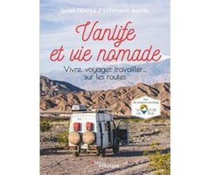 Vanlife et vie nomade Dana Tentea (Auteur), Stéphane Boitel (Auteur)