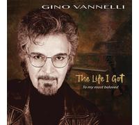 Gino Vannelli – The Life I Got (to My Most Beloved) – Vinyle LP
