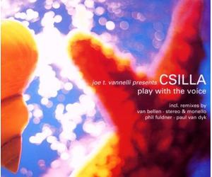 Vannelli,Joe T.Pres.Csilla - Play with The Voice [Import]