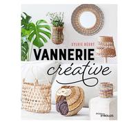 Sylvie Bégot – Vannerie créative – Broché