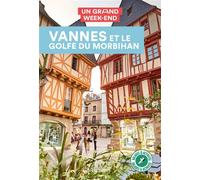 Vannes et le golfe du Morbihan Guide Un Grand Week-End - Collectif - Hachette Tourisme Guides - broché - Guide