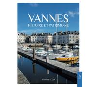 VANNES: Histoire et Patrimoine
