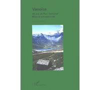 Vanoise : 40 Ans De Parc National Bilan Et Perspectives