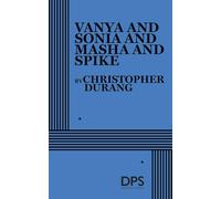 Vanya and Sonia and Masha and Spike