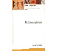 Vap Et Entreprises Coffret En 3 Volumes : Tome 1, Etudes Européennes - Tome 2, Actes Du Colloque Européen - Tome 3, Huit Monographies