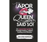VAPOR QUEEN SAID SO: A HOOKAH LOVERS VISUAL GUIDE TO SETTING UP A SMOOTH DELICIOUS SMOKE