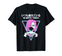 Vaporwave Japanese Always Tired Anime Girl Eboy Egirl T-Shirt
