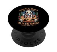 Vaqueros Del Desierto - Journée des Morts en l'honneur et la liberté PopSockets PopGrip Adhésif