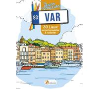 Var (83) - 30 Lieux Incontournables À Colorier