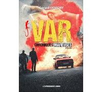 Var, chroniques mafieuses