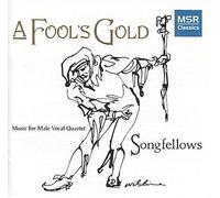 Var. - Fool's Gold: Music for Male Vocal Quartet