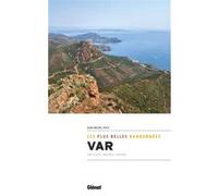 Var, les plus belles randonnées Jean-Michel Pouy (Auteur)