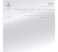 Var – No One Dances Quite Like My Brothers – CD – Import