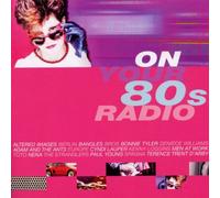 Var. - On Your 80's Radio