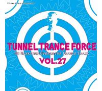 Var. - Various - Tunnel Trance Force Vol.27