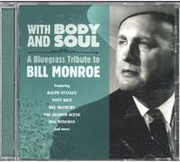 VAR – With Body and Soul : A Bluegrass to Bill Monroe