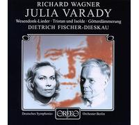 Varady, Julia - Wesendonck-Lieder / Tristan und Isolde / Götterdämmerung