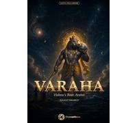 Varaha: Vishnu's Boar Avatar and the Rescue of the Drowned Earth