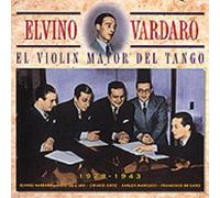 Vardaro Elvino - El Violin Mayor Del Tango [Import]